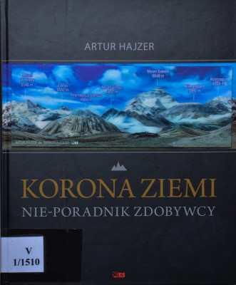 korona-ziemi-nie-poradnik-zdobywcy-artur-hajzer