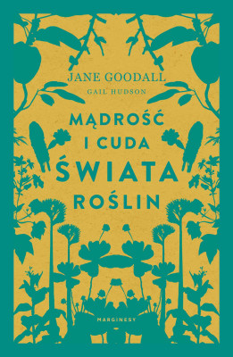 madrosc-i-cuda-swiata-roslin-jane-goodall